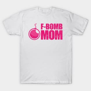 F-Bomb Mom T-Shirt